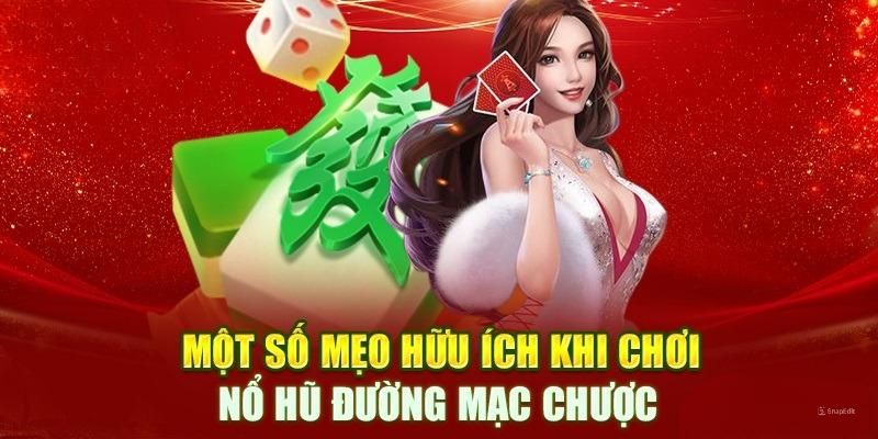 Chiến thuật tham gia đường mạt chược thắng lớn