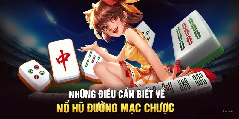 Đường mạt chược sở hữu cực nhiều tính năng ưu việt
