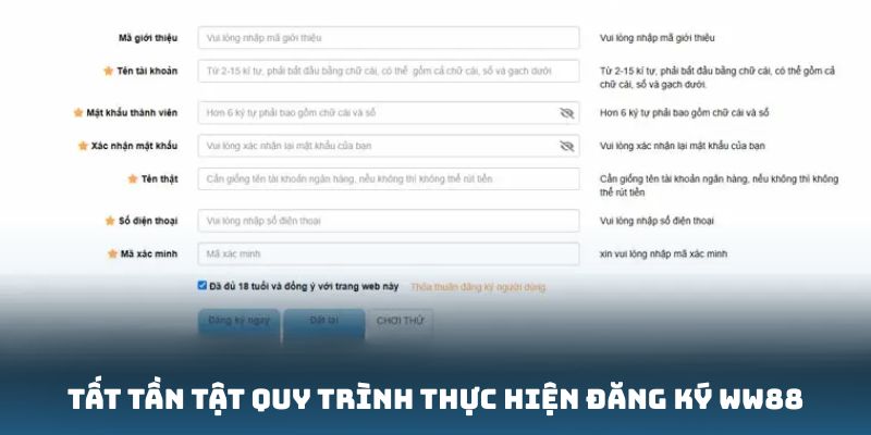 Nắm chắc quy trình đăng ký WW88