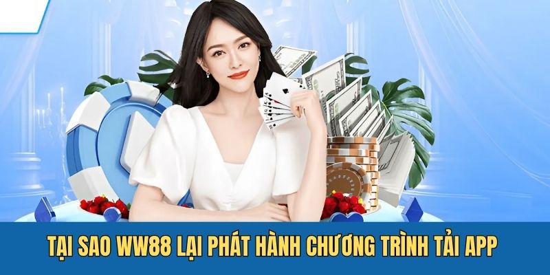 Tải app ngay nhận thưởng liền tay trong giờ vàng hôm nay